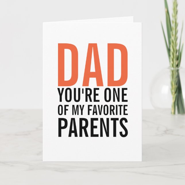 Dad My Favourite Parent Father's Day Card (Front)