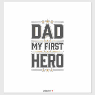 Dad My First Hero Vintage Typography Shirt Design_