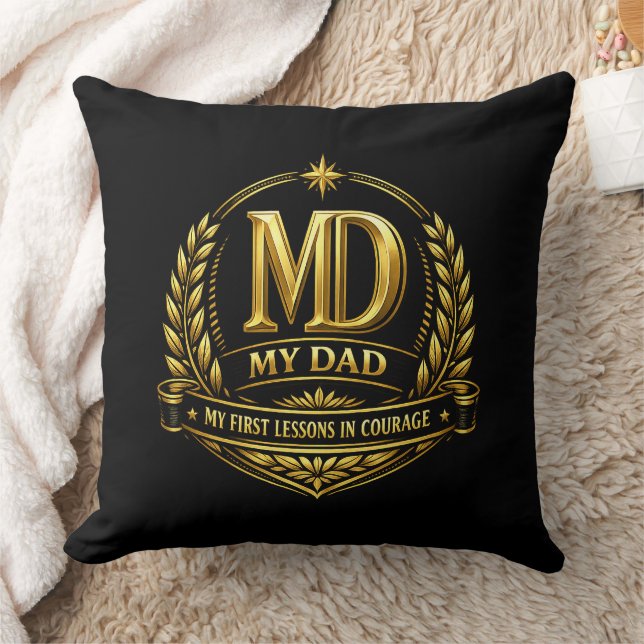 DAD - MY FIRST LESSON IN COURAGE THROW PILLOW (Blanket)