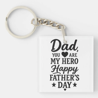 Dad My Hero  Keychain