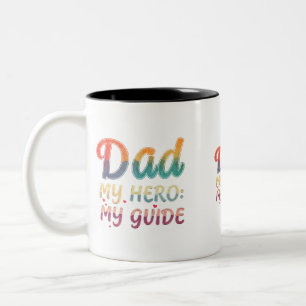 Dad: My Hero, My Guide – Two-Tone Mug (11 oz)