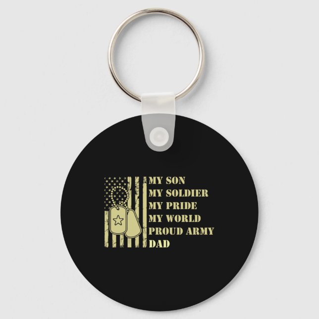 Dad My Son Soldier Pride World Proud Army Funny Fa Keychain (Front)