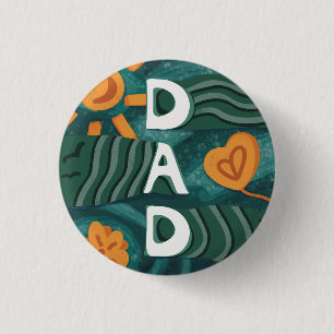 Dad - National Dad Appreciation Day Green 1 Inch Round Button