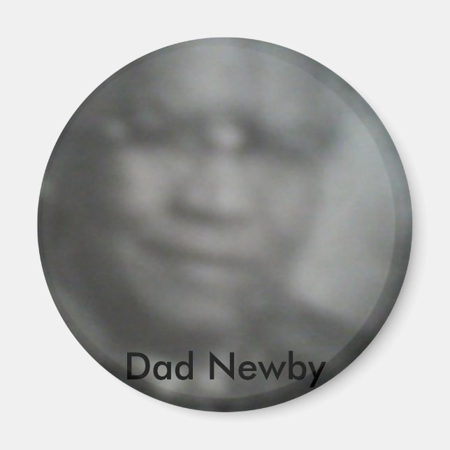 Dad Newby Magnet (Front)