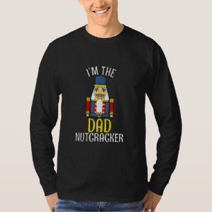 Dad Nutcracker Costume Matching Family Pjs Daddy C T-Shirt