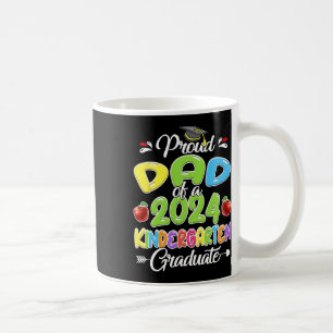Dad Of 2024 Kinder Graduate Kindergarten Coffee Mug