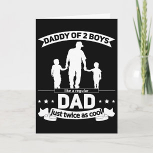 Dad Of 2 Boys Fathers Day Daddy Of Two Sons Card