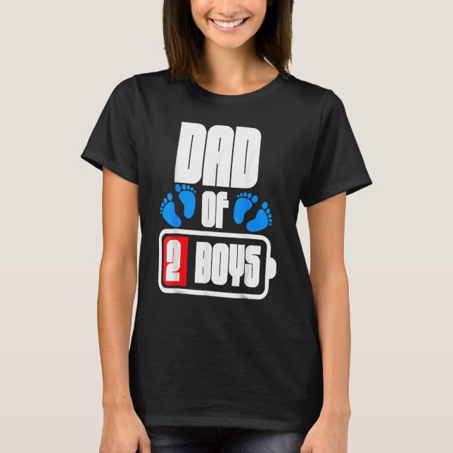 Dad Of 2 Boys Low Battery Father's Day Expectant D T-Shirt (Front)