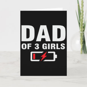 Dad Of 3 Girls Fathers Day Joke Saying Father Of T Card