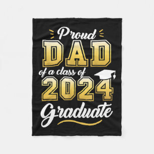 Dad Of A Cl Of 2024 Graduate Senior 24 Graduation  Fleece Blanket