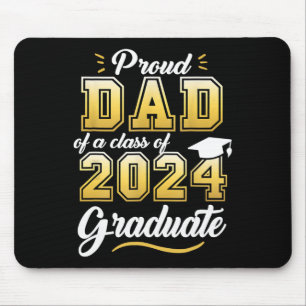 Dad Of A Cl Of 2024 Graduate Senior 24 Graduation Mouse Pad