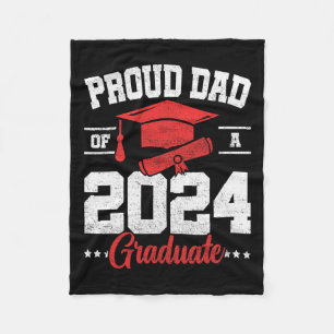 Dad Of A Cl Of 2024 Graduate Senior Graduation 3  Fleece Blanket