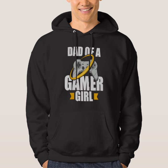 Dad of a Gamer Girl Hoodie (Front)