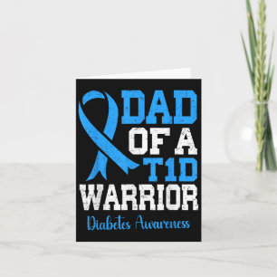 Dad Of A T1d Warrior Diabetes Awareness Blue Ribbo Card