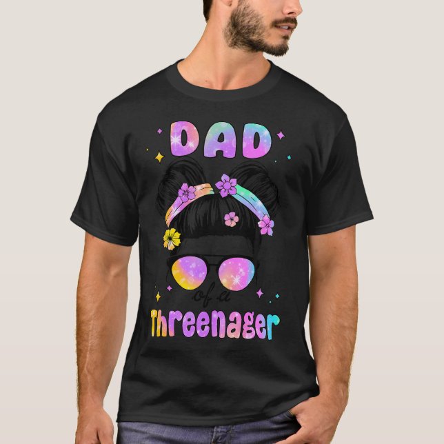Dad Of A Threenager 3Rd Birthday Girl Matching T-Shirt (Front)