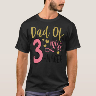 Dad Of A Threenager 3rd Birthday Kid Princess With T-Shirt