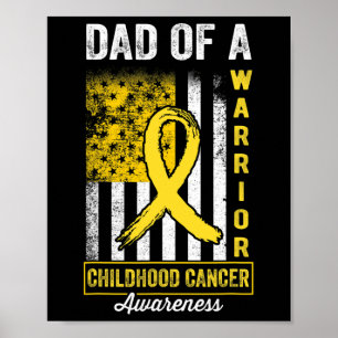 Dad of A Warrior Childhood Cancer Awareness Gold R Poster