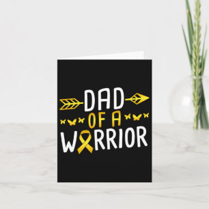 Dad Of A Warrior Childhood Cancer Survivor Card