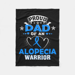 Dad Of An Alopecia Warrior  Fleece Blanket