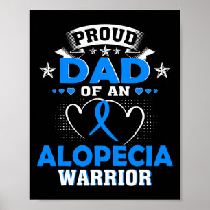Dad Of An Alopecia Warrior Poster