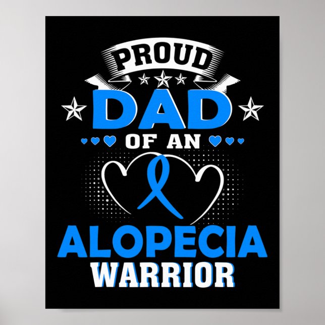 Dad Of An Alopecia Warrior  Poster (Front)