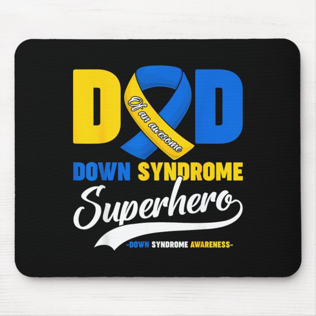 Dad of an Awesome Down Syndrome Superhero Sons Mouse Pad (Front)