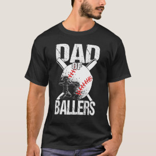Dad Of Ballers Baseball Player Dad Sports Father' T-Shirt