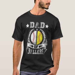 Dad Of Ballers Baseball Softball Dad Father s Day T-Shirt