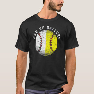 Dad Of Ballers Baseball Softball  Father s Day T-Shirt