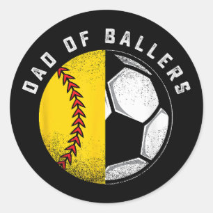 Dad of Ballers Father Son Softball Soccer Player  Classic Round Sticker