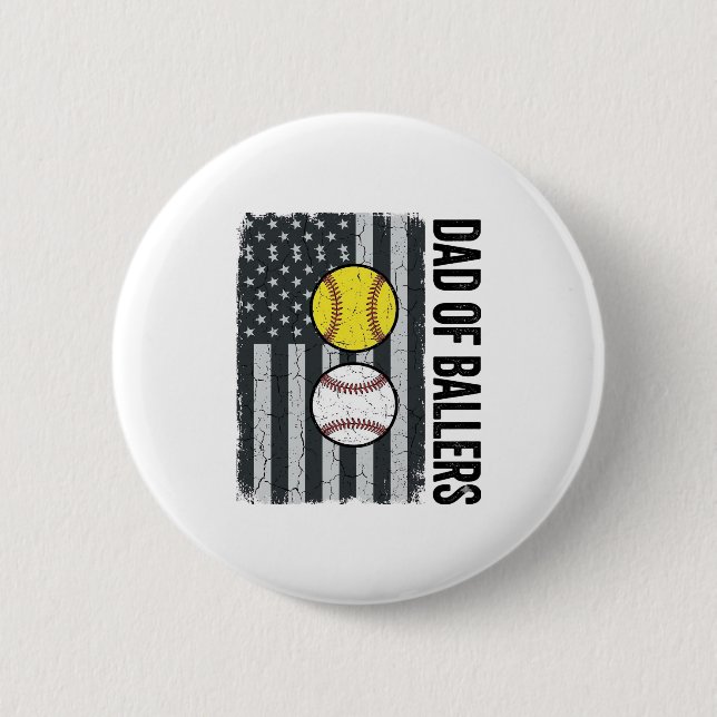 Dad of Ballers Softball Baseball Patriotic 2 Inch Round Button (Front)