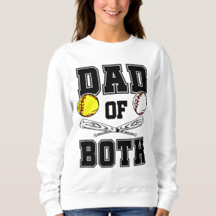 Dad Of Both Dad of Ballers Funny Baseball Softball Sweatshirt