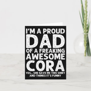 Dad Of Cora Gift Father's Day Funny Personalized N Card
