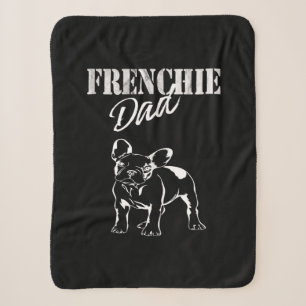 Dad Of Cute Frenchie Funny French Bulldog Lovers Sherpa Blanket