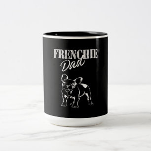 Dad Of Cute Frenchie Funny French Bulldog Lovers Two-Tone Coffee Mug