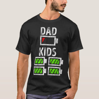 Dad Of Four Low Battery Funny Father Of 4 T-Shirt
