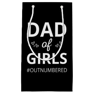 Dad Of Girls I #outnumbered Small Gift Bag
