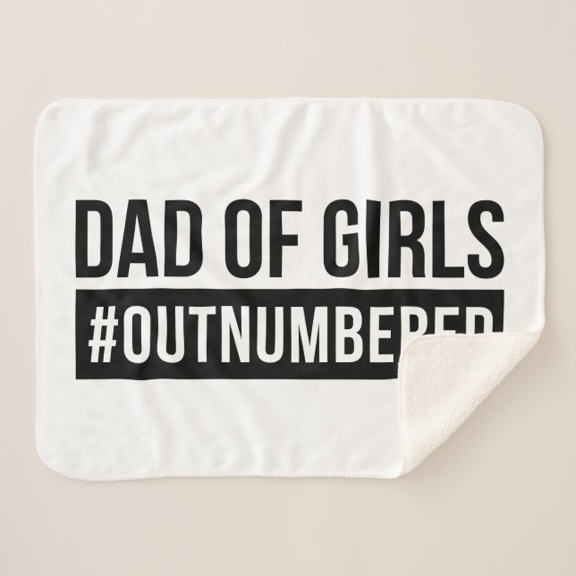 Dad of Girls #Outnumbered Sherpa Blanket (Front (Horizontal))