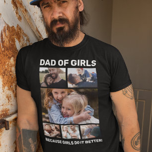 Dad of Girls Photo Collage T-Shirt