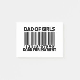 Dad of Girls Scan for Payment Post-it Notes