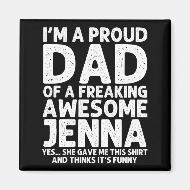 Dad Of Jenna Gift Fathers Day Funny Personalized Magnet (Front)