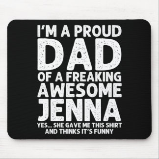 Dad Of Jenna Gift Fathers Day Funny Personalized Mouse Pad