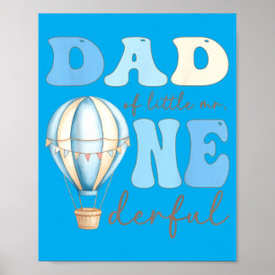 Dad Of Little Mr Onederful 1st Birthday Boy Air Poster