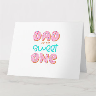 Dad of Sweet One First Birthday Matching Family Do Card