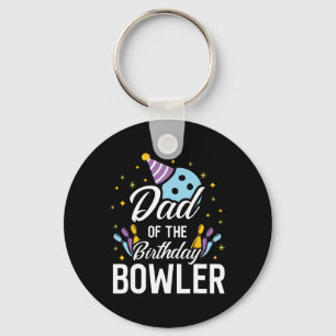 Dad Of The Birthday Bowler Bowling Party Matching Keychain