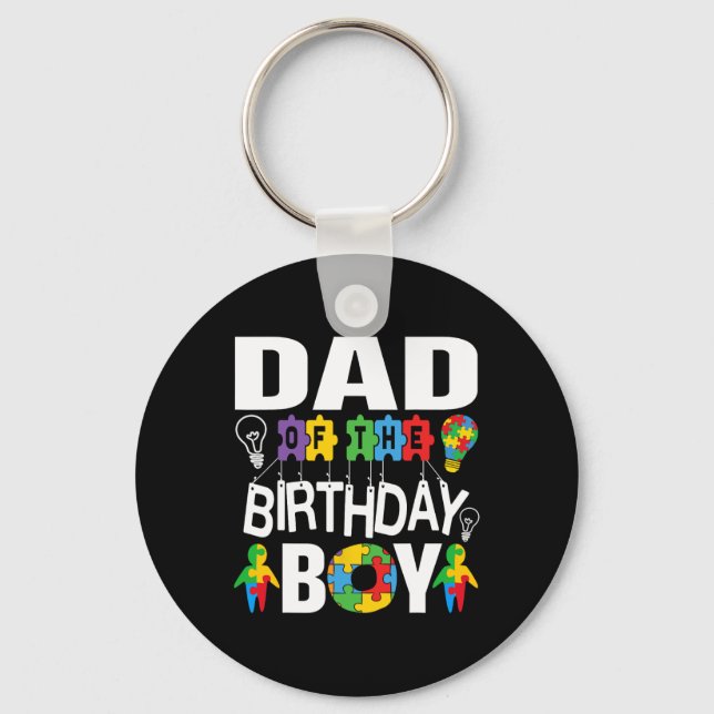 Dad Of The Birthday Boy Autism  Keychain (Front)