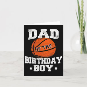 Dad Of The Birthday Boy Bysketbyll Father Daddy Fu Card