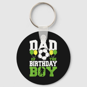 Dad of the birthday boy family matching soccer keychain