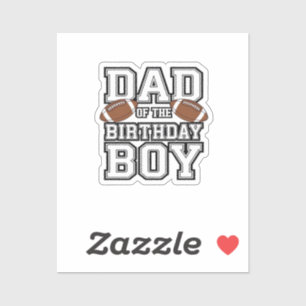 Dad of the Birthday Boy Football Lover Family birt