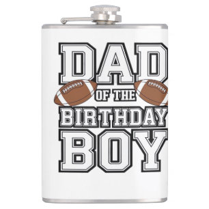 Dad of the Birthday Boy Football Lover Family birt Hip Flask